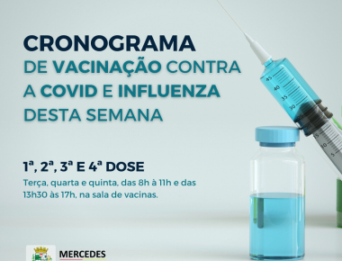 Vacinação contra a Covid segue com 1ª, 2ª, 3ª e 4ª dose em Mercedes